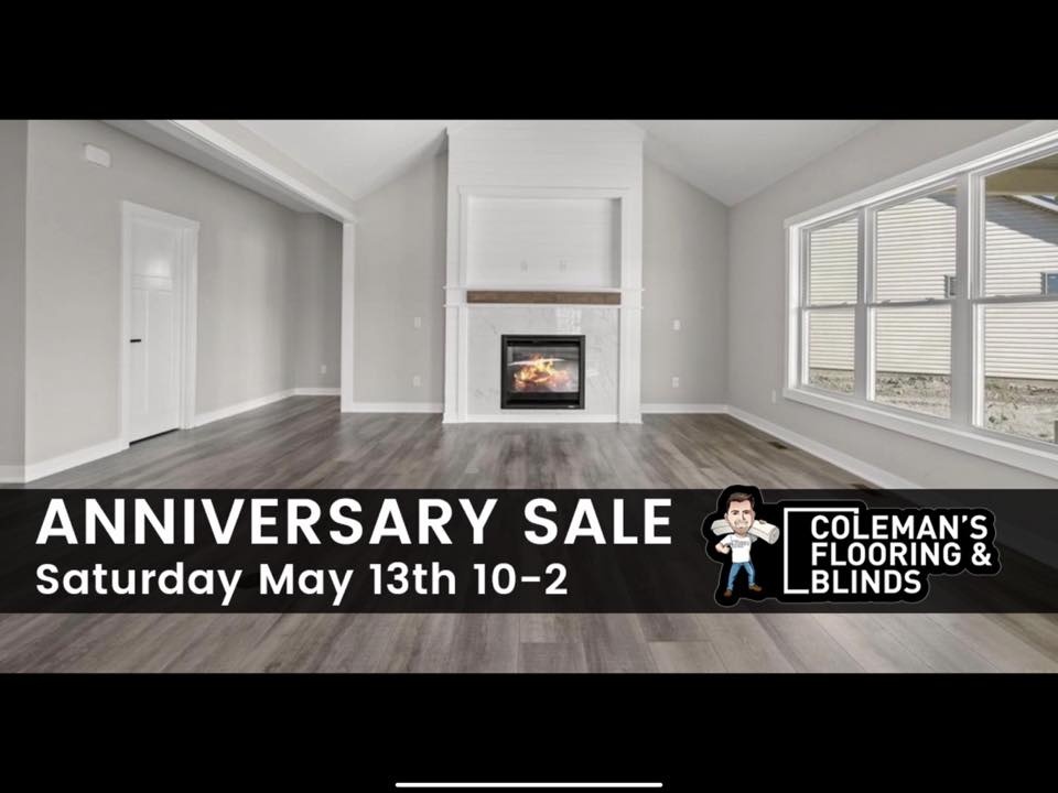 Coleman's Flooring and Blinds Anniversary Sale