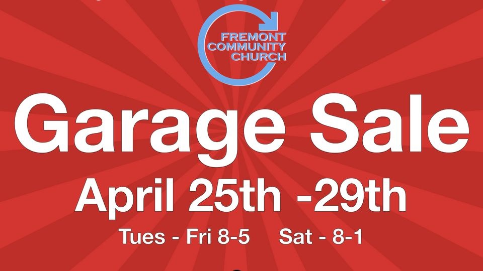 Fremont Community Church Spring Garage Sale