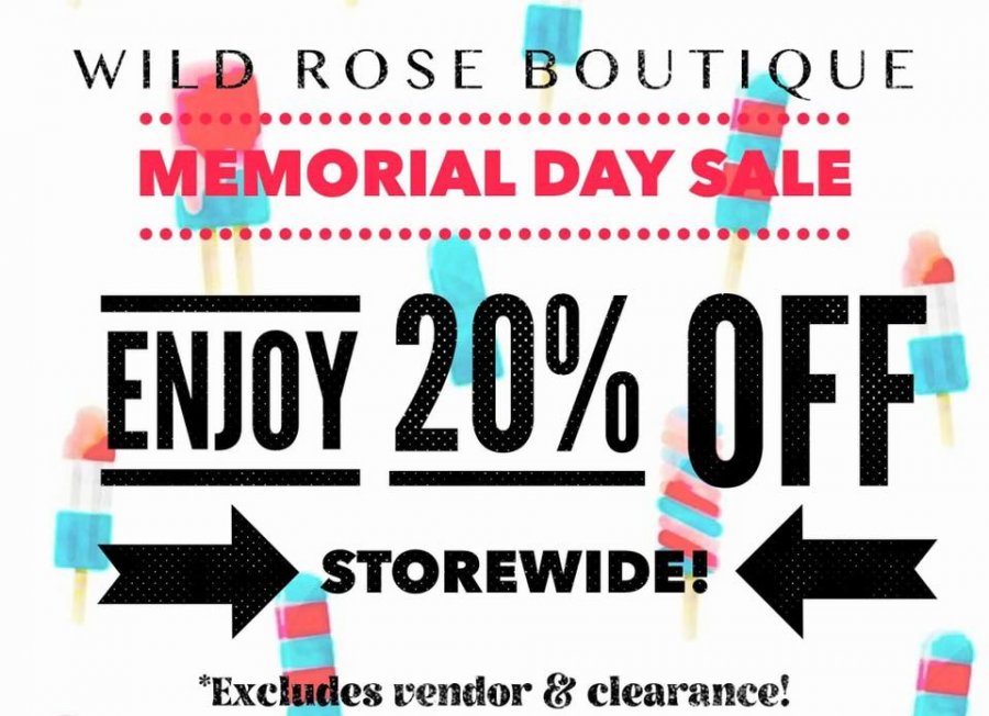 Wild Rose Boutique Memorial Day Weekend Store Wide Sale