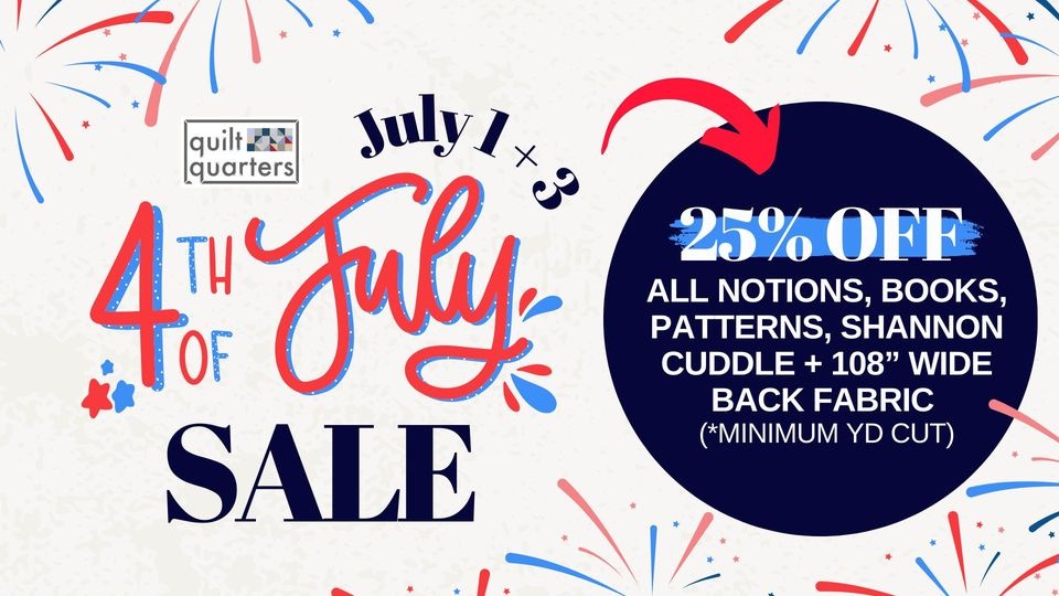 Quilt Quarters 4th of July Sale