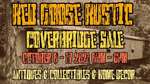Red Goose Rustic Coverbridge Weekend Sale
