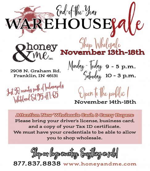 Honey and Me, Inc. Warehouse Sale